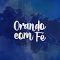 Orando com Fé