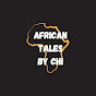 African Tales By Chi