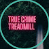 logo True Crime Treadmill