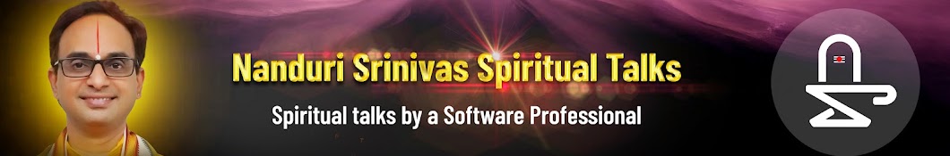 Nanduri Srinivas - Spiritual Talks Banner