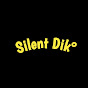 Silent Dik°