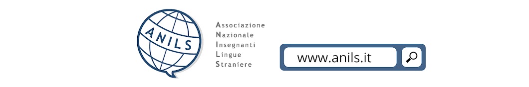 ANILS Associazione Nazionale Insegnanti Lingue Straniere - Italia