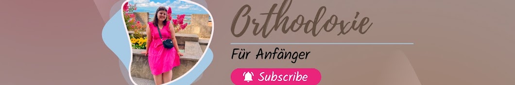 Orthodoxie einfach erklärt