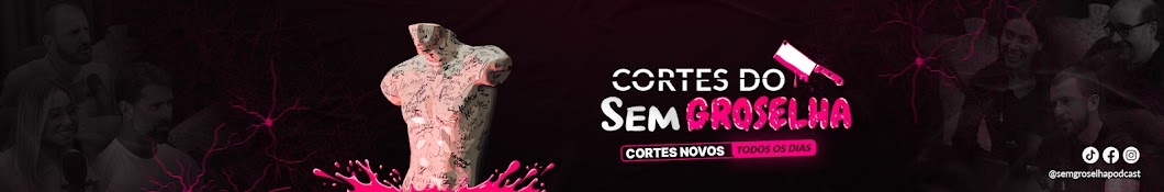 Cortes do Sem Groselha [OFICIAL]