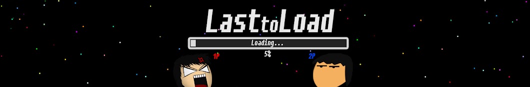 Last to Load Banner