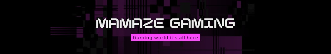 MAMAZE GAMING