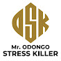 Mr. Odongo Stress killer