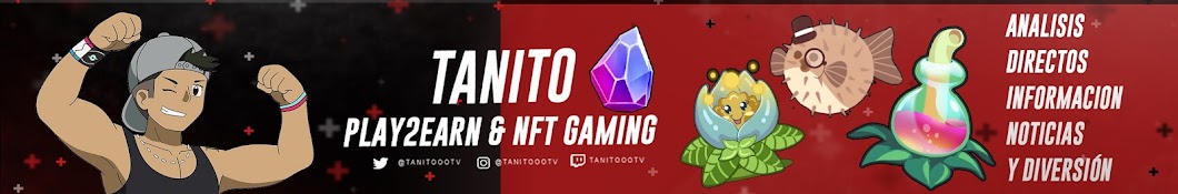 Tanito | Play2Earn & NFT Gaming Banner