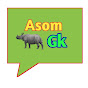 Asom Gk