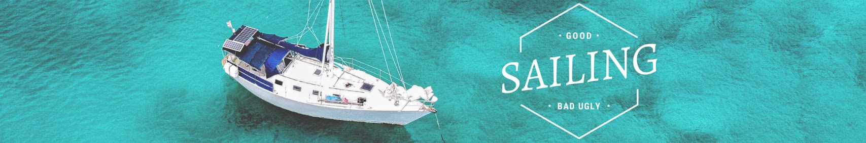 Sailinggoodbadandugly