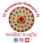 Assamese Culture