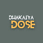 Dhakaiya Dose