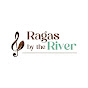 Ragas By The River