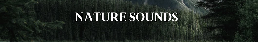 Nature sounds