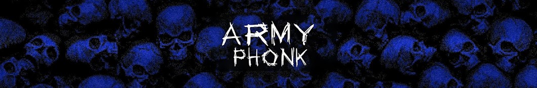 ArmyPhonk