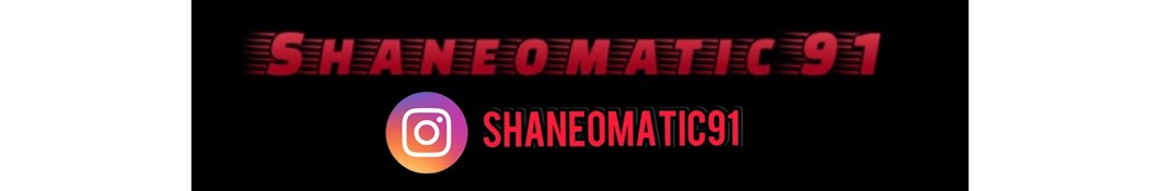 Shaneomatic91