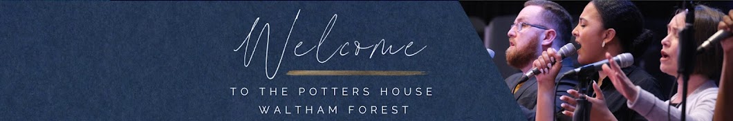 The Potters House Waltham Forest Banner