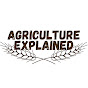 Agriculture Explained