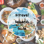 Travel towards taste