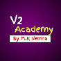 V2 Academy - Manish Verma