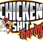 CHICKEN SH!T RACING