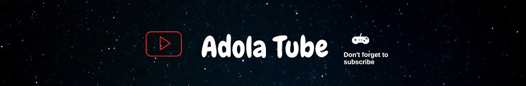 Adola Tube