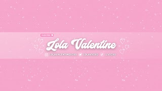 «Lola Valentine» youtube banner