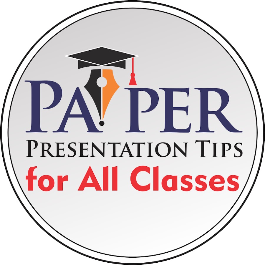 Paper - Paper presentation tips for all classes