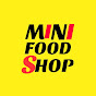 MINI FOOD SHOP