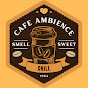 Cafe Ambience Chill