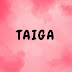 Taiga