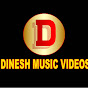 DINESH MUSIC VIDEOS