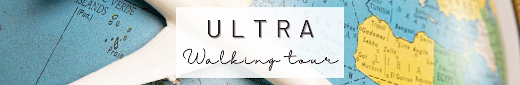 Ultra Walking Tour 