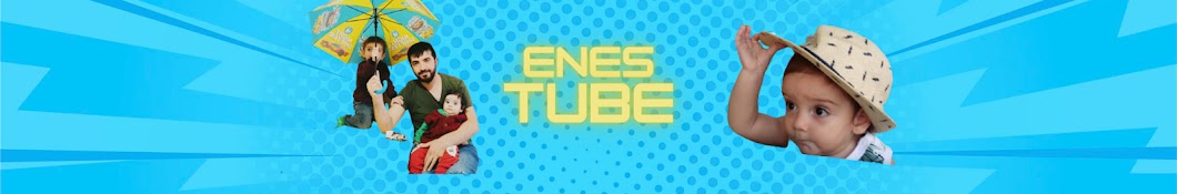 ENES TUBE