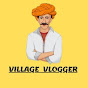 Village Vlogger