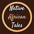 Native African Tales