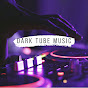 Dark Tube Music