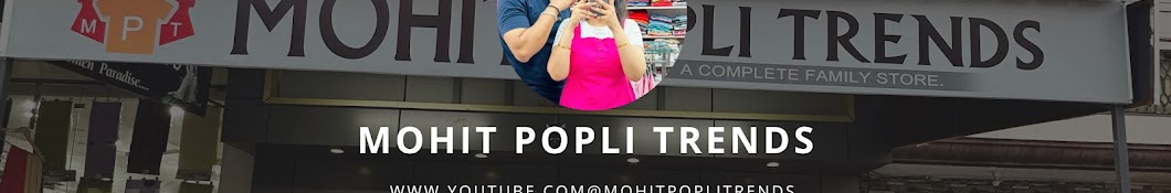 MOHIT POPLI TRENDS