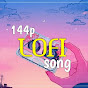 144p lofi song