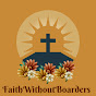 Faith Without Boarders