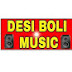 DESI BOLI MUSIC 