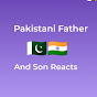 Pakistani Father Son Reactions