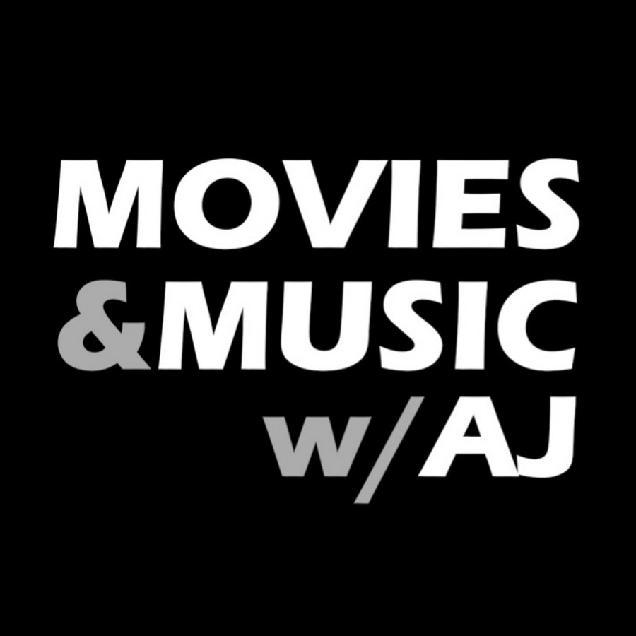 Movies and Music with AJ
