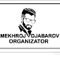 Mehroj Djabarov Organizator