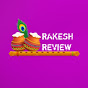 Rakesh Review
