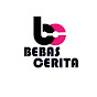 BEBAS CERITA