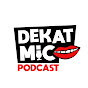 DekatMic Podcast