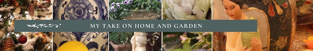 My Take On Home & Garden Banner
