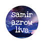 samir azrou live