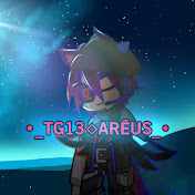 •_TG13◇ARĒUS_•